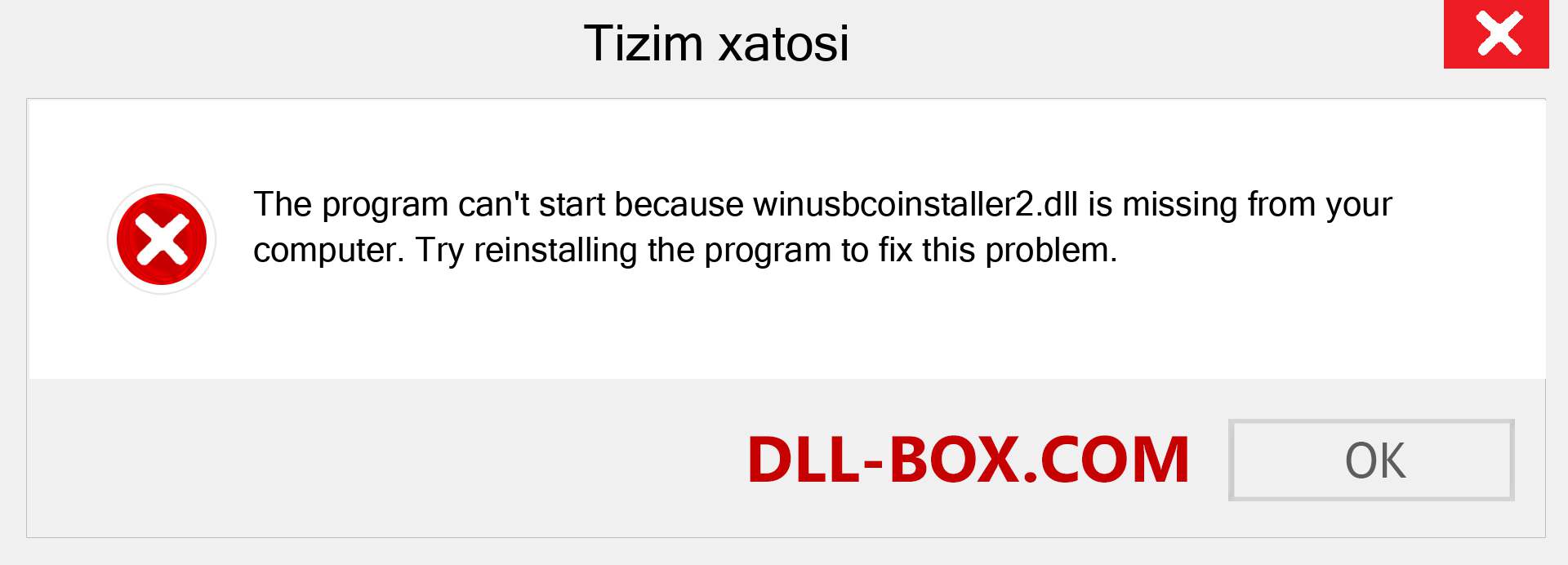 winusbcoinstaller2.dll fayli yo'qolganmi?. Windows 7, 8, 10 uchun yuklab olish - Windowsda winusbcoinstaller2 dll etishmayotgan xatoni tuzating, rasmlar, rasmlar